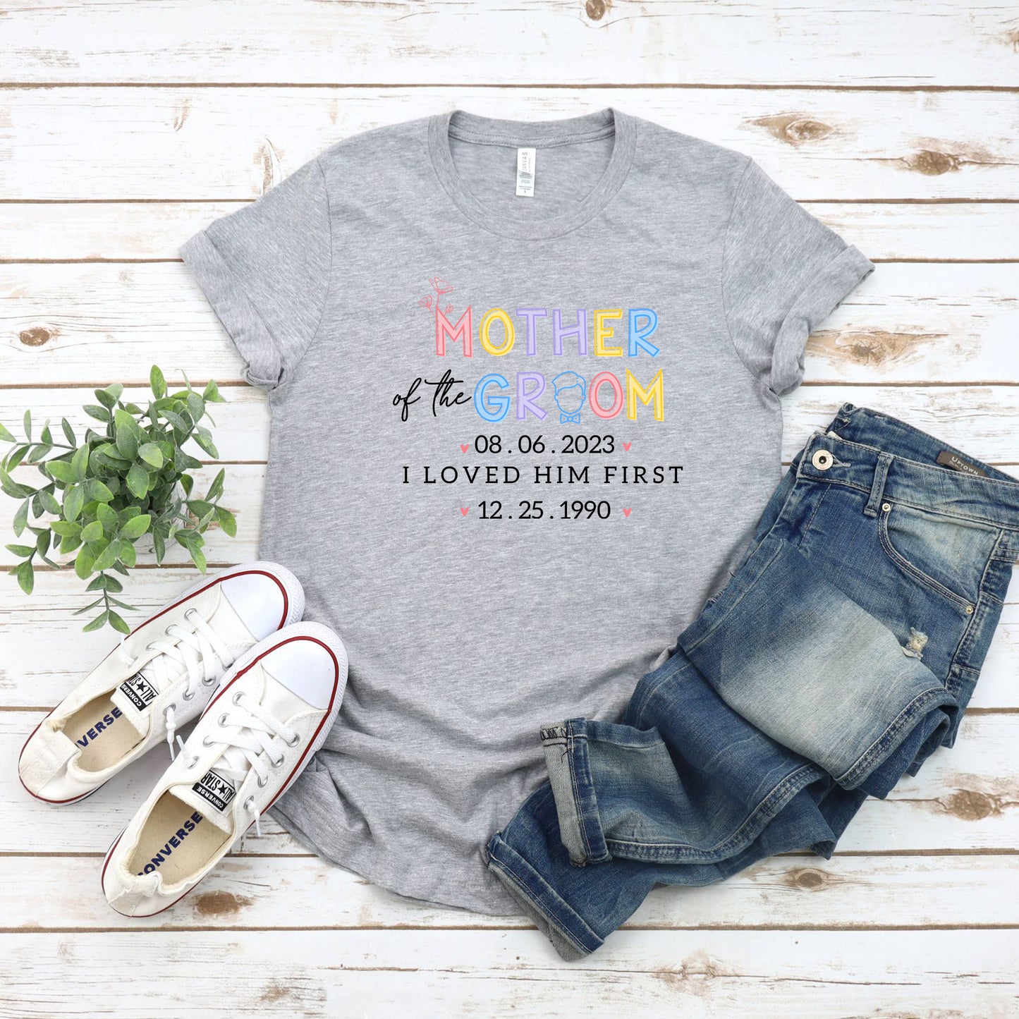 Personalized Mother Of The Groom I Loved Him First Shirt
