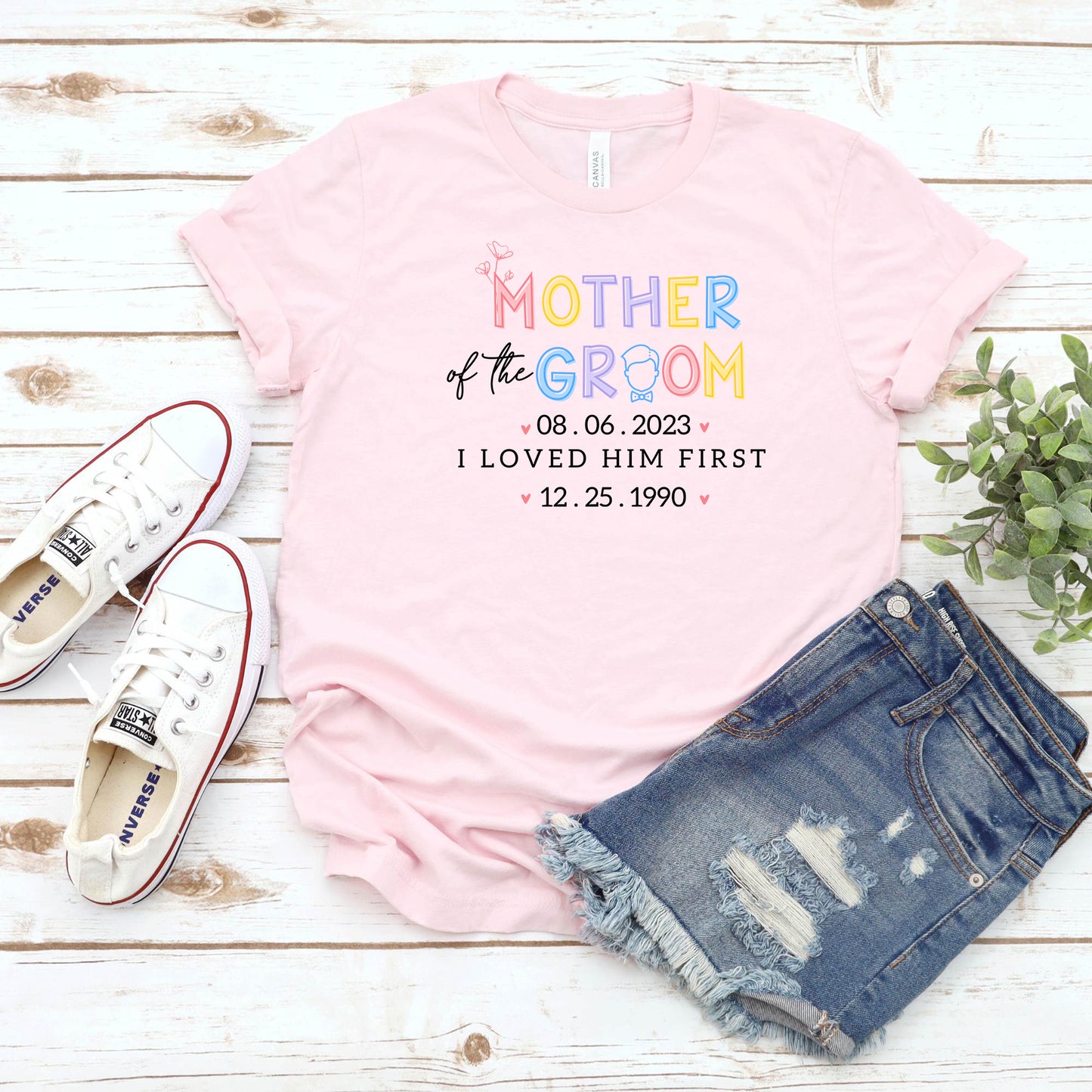 Personalized Mother Of The Groom I Loved Him First Shirt
