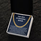 Men's Cuban Necklace Message Card, To My Strong Dad Gift from Daughter