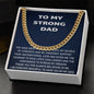 Men's Cuban Necklace Message Card, To My Strong Dad Gift from Daughter