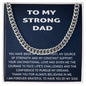 Men's Cuban Necklace Message Card, To My Strong Dad Gift from Daughter