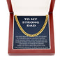 Men's Cuban Necklace Message Card, To My Strong Dad Gift from Daughter