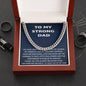 Men's Cuban Necklace Message Card, To My Strong Dad Gift from Daughter