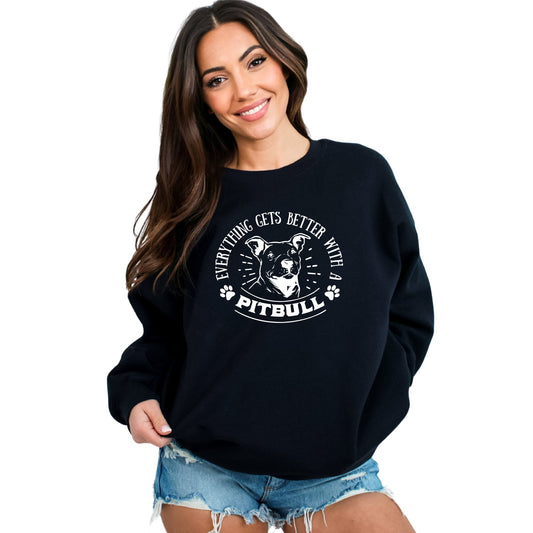 Everything Gets Better With a Pitbull Sweatshirt - Mardonyx Sweatshirt