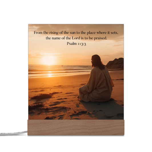 Christian Acrylic Square Plaque | From The Rising Sun To The Place Where It Sets | Psalm 113:3 - Mardonyx
