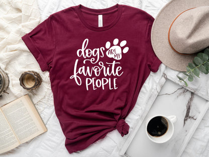 Dogs Are My Favorite People Shirt, Dog Lover Shirt, Dog Shirts, Dog Lover Gift, Dogs Are My Favorite, - Mardonyx T-Shirt Maroon / S