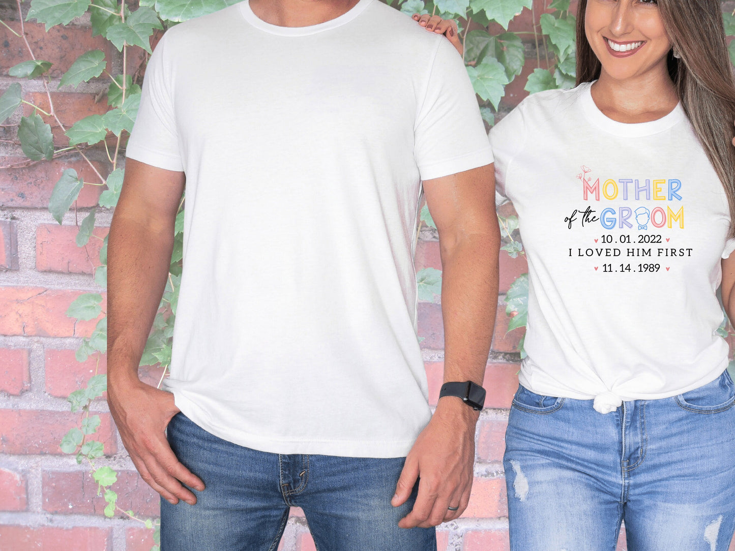 Personalized Mother Of The Groom I Loved Him First Shirt