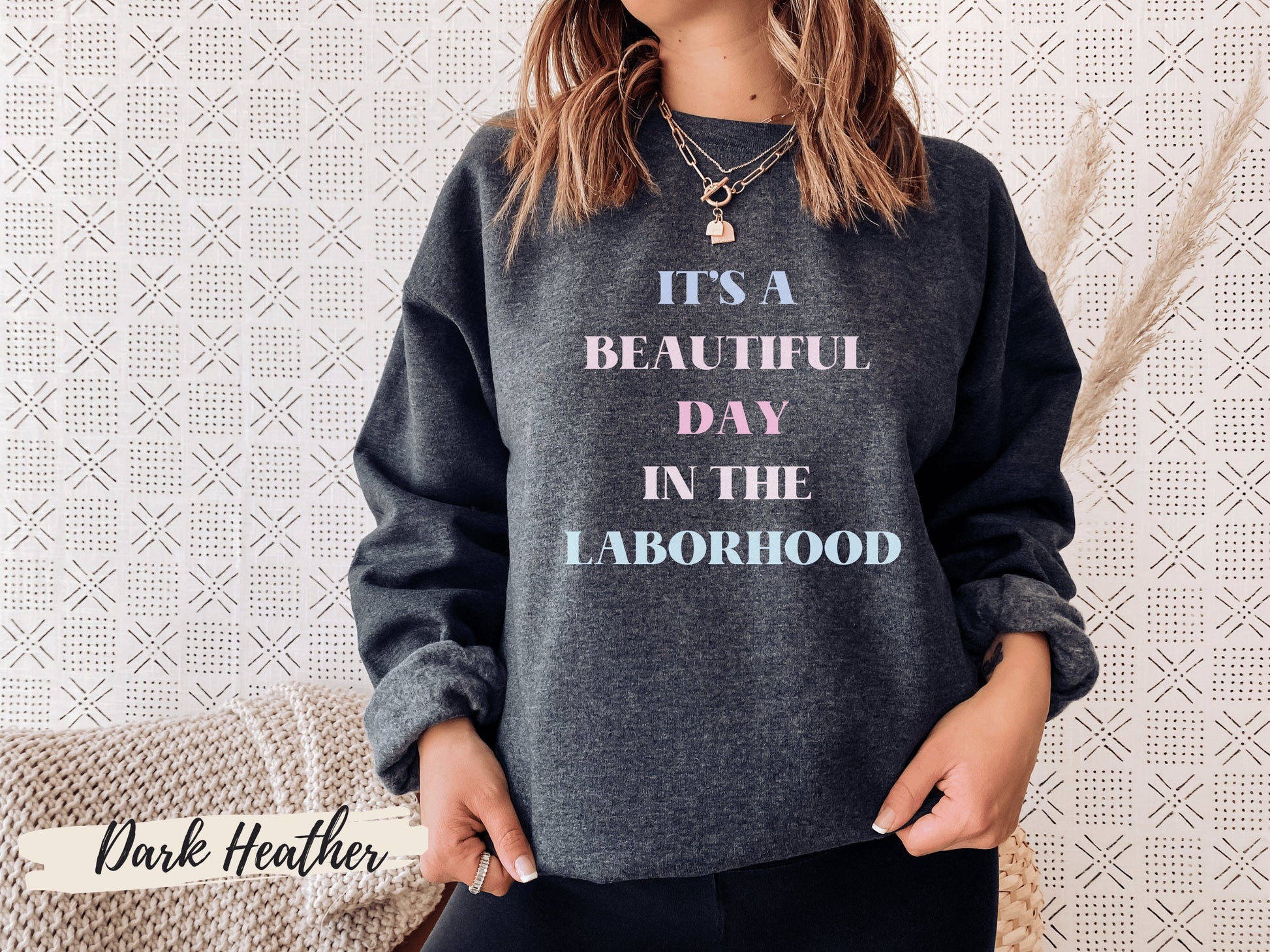 Beautiful Day in the Laborhood Shirt ,Labor And Delivery Nurse Sweatshirt ,OB Doctor Gift,Midwife Shirt,Nursing School Student, Birth Worker - Mardonyx Sweatshirt Dark Heather / Unisex - Small