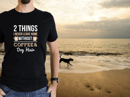 Funny Coffee & Dog Hair Graphic T Shirt, Fun Dog Mom Tee, Coffee Lover Shirt, Typography Dog Dad Tee, Mom Gift Idea, Casual Tee with Saying - Mardonyx T-Shirt Black / S