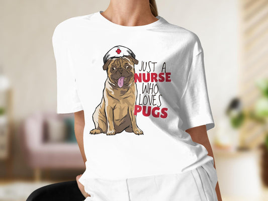 Nurse Pug Lover TShirt, Gift for Pug Nurse, Nurse Dog Mom Shirt, Nurse Pug Mom Tee