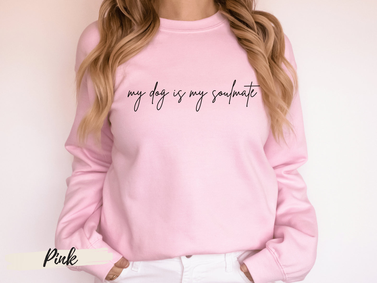 My Dog is My Soulmate Sweatshirt, Dog Mom Shirt, Dog Mom T-shirt, Dog Mom Shirt, Dog Mom Sweatshirt, Gift for Dog Mom, Fur Mom Gift