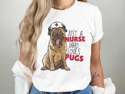 Nurse Pug Lover TShirt, Gift for Pug Nurse, Nurse Dog Mom Shirt, Nurse Pug Mom Tee