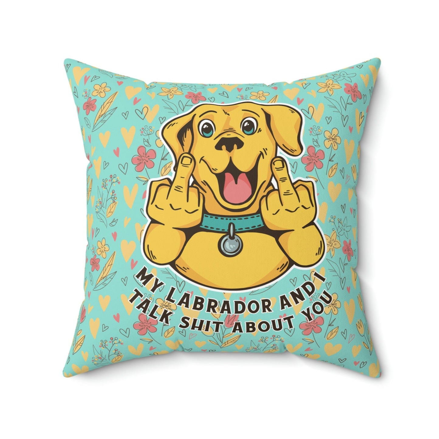 Funny My Labrador and I Talk About You Pillow, Labrador Retriever Gifts, Dog Mom Gift, Labrador Mom - Mardonyx 20" × 20"