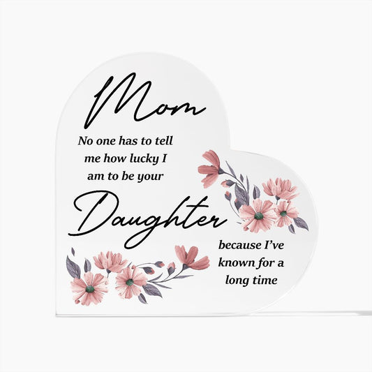 Mother's Day Gift From Daughter Sentimental Heart Keepsake Plaque Happy Mother's Day Daughter Mother Bond