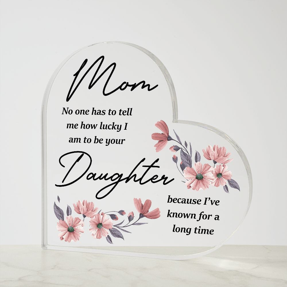 Mother's Day Gift From Daughter Sentimental Heart Keepsake Plaque Happy Mother's Day Daughter Mother Bond