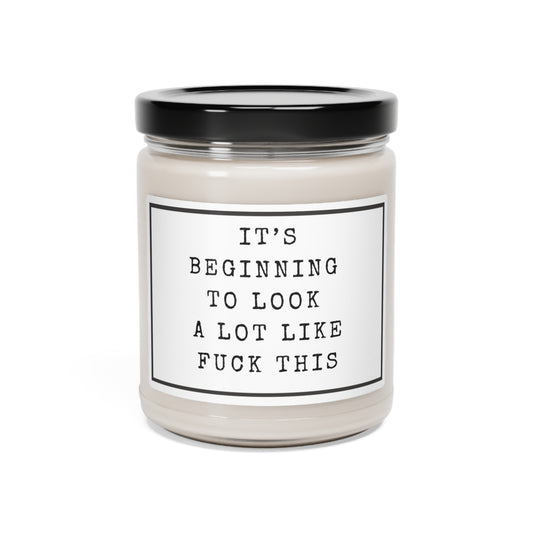 Funny It's Beginning to Look A Lot Like This Scented Soy Jar Candle with Lid 9 oz - Mardonyx Candle White Sage + Lavender / 9oz