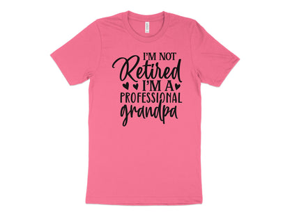 Men's I'm Not Retired I'm A Professional Grandpa T-Shirt - Mardonyx T-Shirt Default Title / XS / Charity Pink