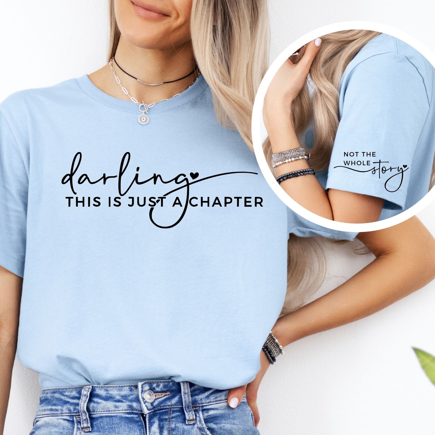 Darling This Is Just A Chapter T-Shirt - Mardonyx T-Shirt XS / Baby Blue