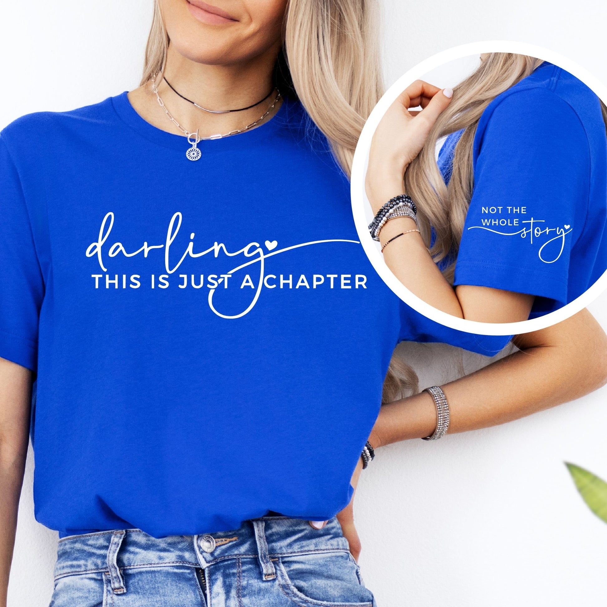 Darling This Is Just A Chapter T-Shirt - Mardonyx T-Shirt XS / True Royal