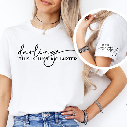 Darling This Is Just A Chapter T-Shirt - Mardonyx T-Shirt XS / White