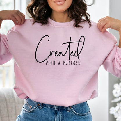 Created With a Purpose Sweatshirt, Inspirational Quote Pullover, Motivational Unisex Sweater, Casual Chic Comfy Top - Mardonyx Sweatshirt