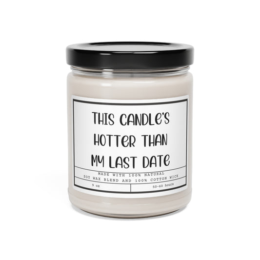 This Candle's Hotter Than My Last Date Funny Soy Candle, Glass Candle Jar, 9oz - Mardonyx Candle Apple Harvest / 9oz