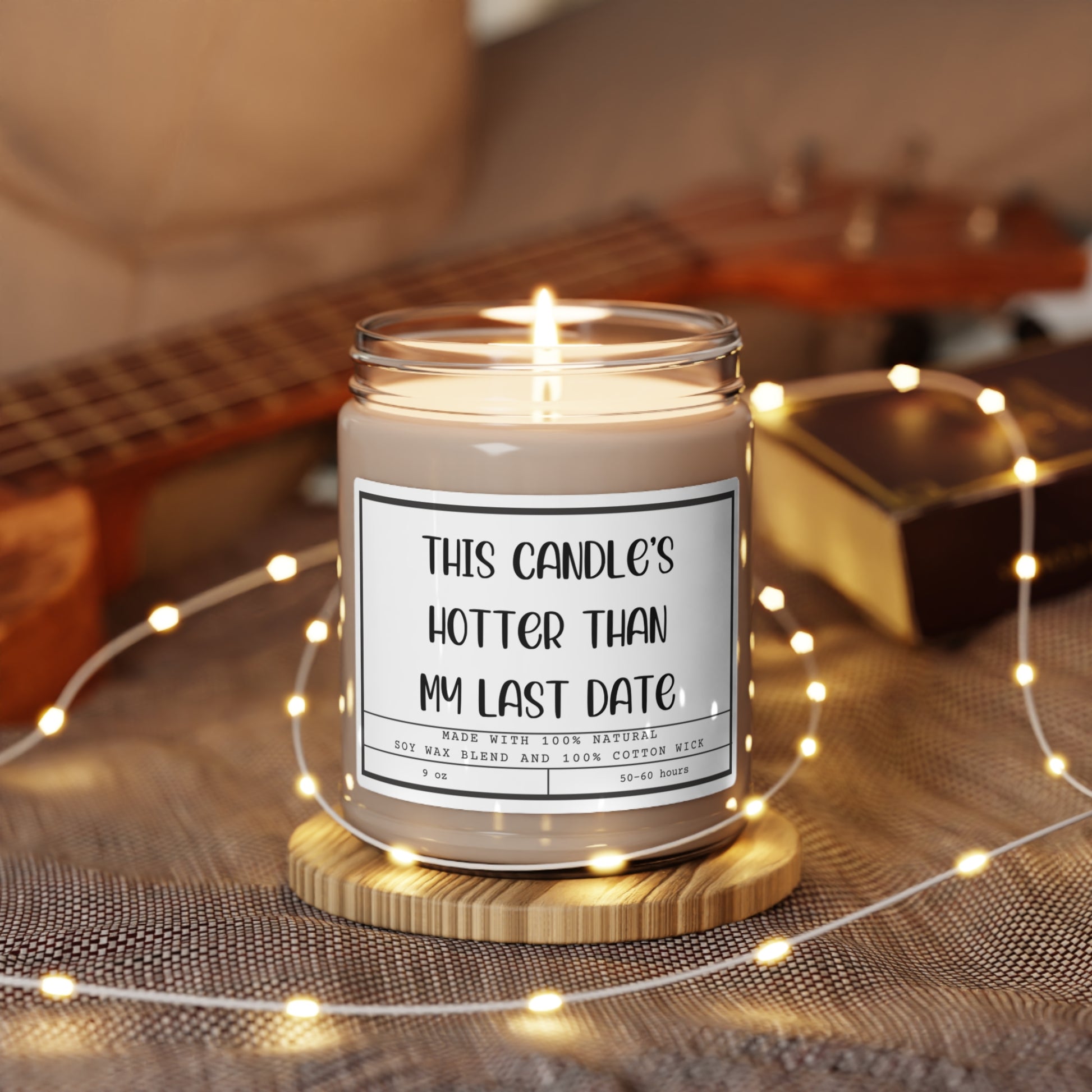 This Candle's Hotter Than My Last Date Funny Soy Candle, Glass Candle Jar, 9oz - Mardonyx Candle