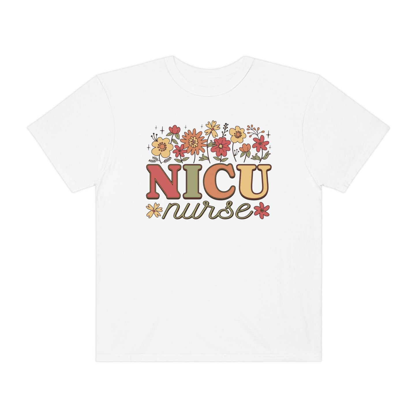 Retro Floral NICU Nurse Shirt , Nurse Appreciation Gift, Neonatal Nurse T-Shirt Comfort Colors 1717