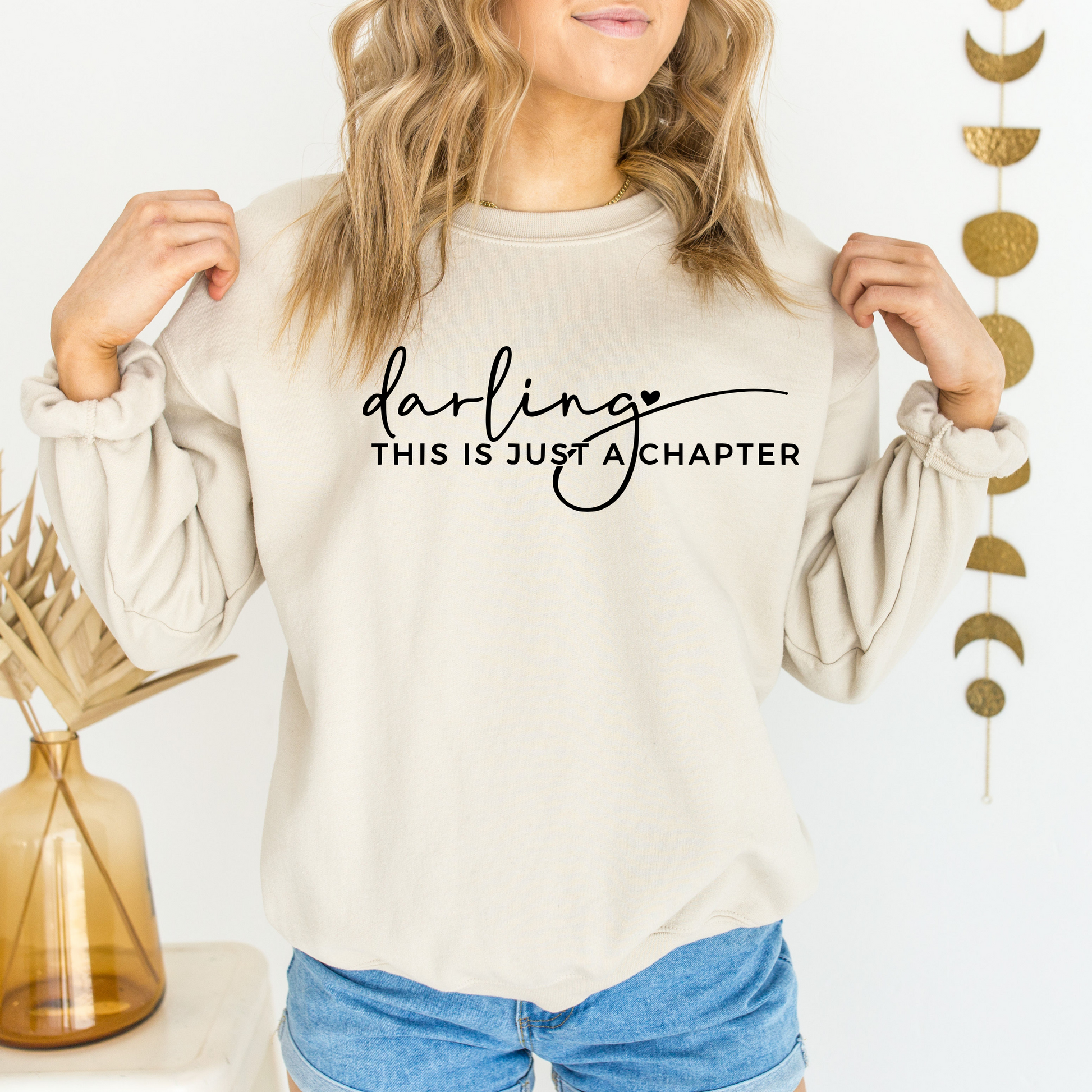 Darling This is Just a Chapter Not The Whole Story Sweatshirt - Mardonyx Sweatshirt