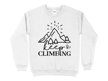 Adventure Mountain Sweatshirt, Keep Climbing Hiking Graphic Pullover, Outdoor Unisex Casual Top, Nature Lover Gift Idea - Mardonyx Sweatshirt S / White