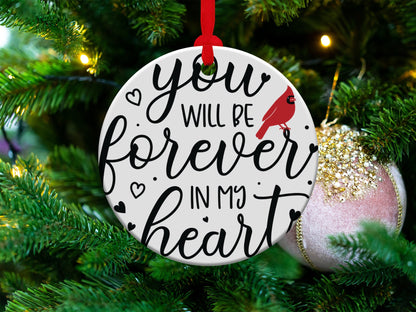 Cardinal Christmas Ornament, Cardinal Memorial Ornament, Cardinal Memory Ornament, You Will be Forever In My Heart - Mardonyx Ornament