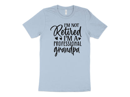 Men's I'm Not Retired I'm A Professional Grandpa T-Shirt - Mardonyx T-Shirt Default Title / XS / Light Blue