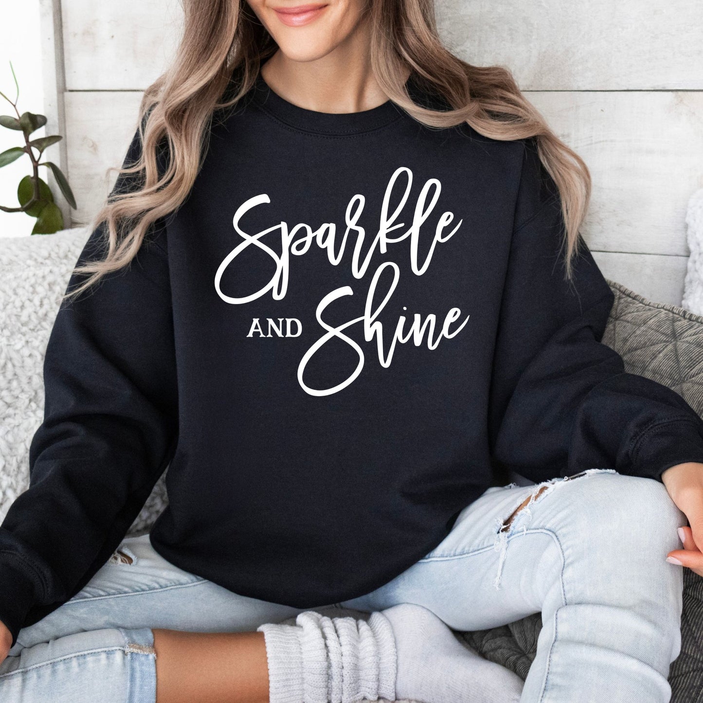 Women's Inspirational Sweatshirt - Sparkle and Shine