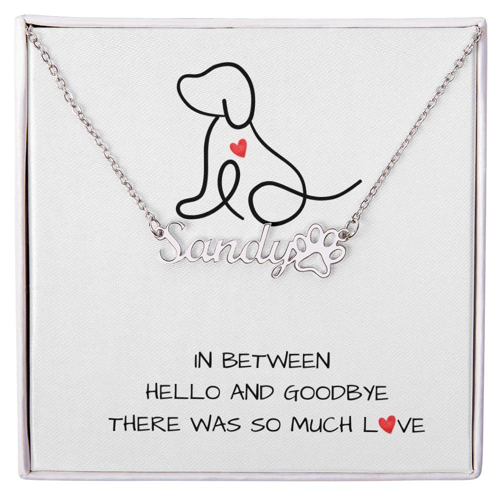 So Much Love Dog Pet Name Grief Necklace