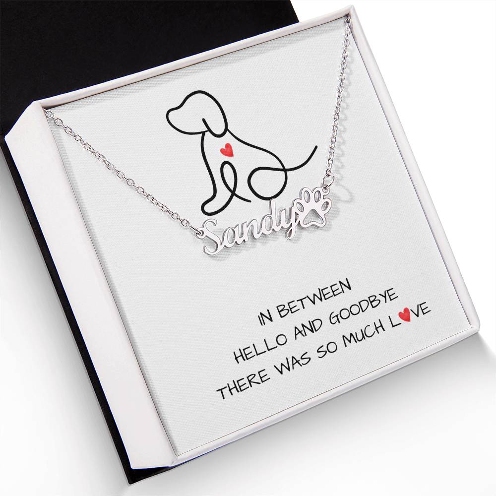 So Much Love Dog Pet Name Grief Necklace
