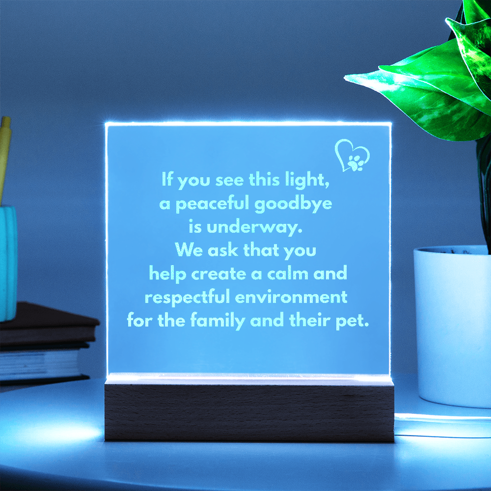 Veterinary Light Up Sign for Euthanasia, Engraved Acrylic Sign, Respectful Veterinarian Office Decor