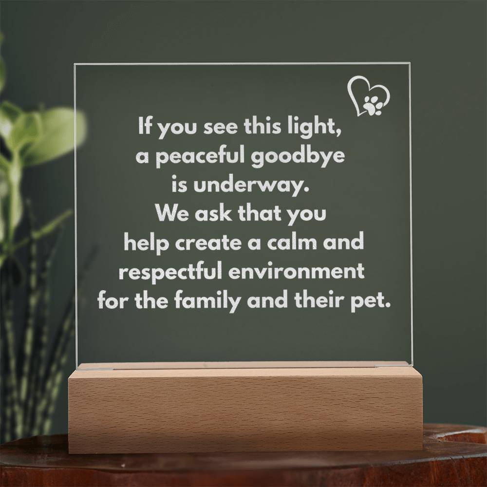 Veterinary Light Up Sign for Euthanasia, Engraved Acrylic Sign, Respectful Veterinarian Office Decor