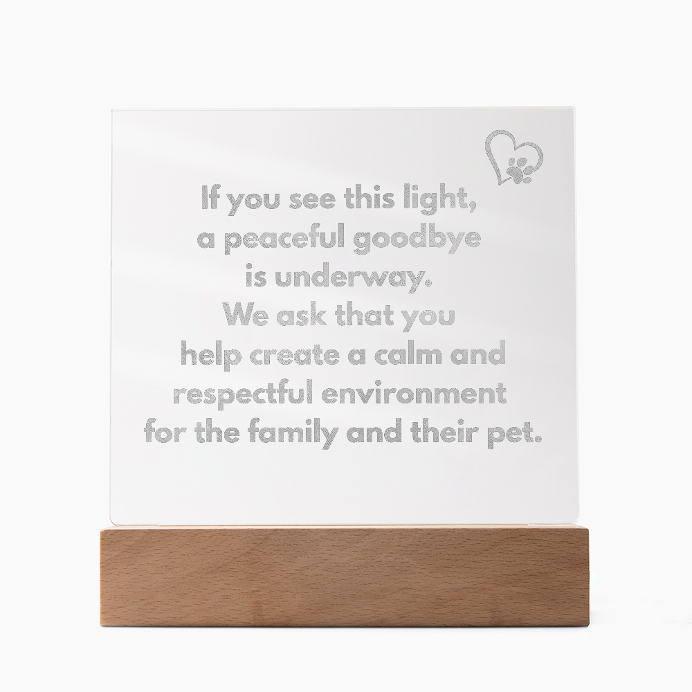 Veterinary Light Up Sign for Euthanasia, Engraved Acrylic Sign, Respectful Veterinarian Office Decor