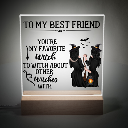 Halloween Gift for Best Friend To My Favorite Witch Best Friend Acrylic Plaque and Night Light - Mardonyx