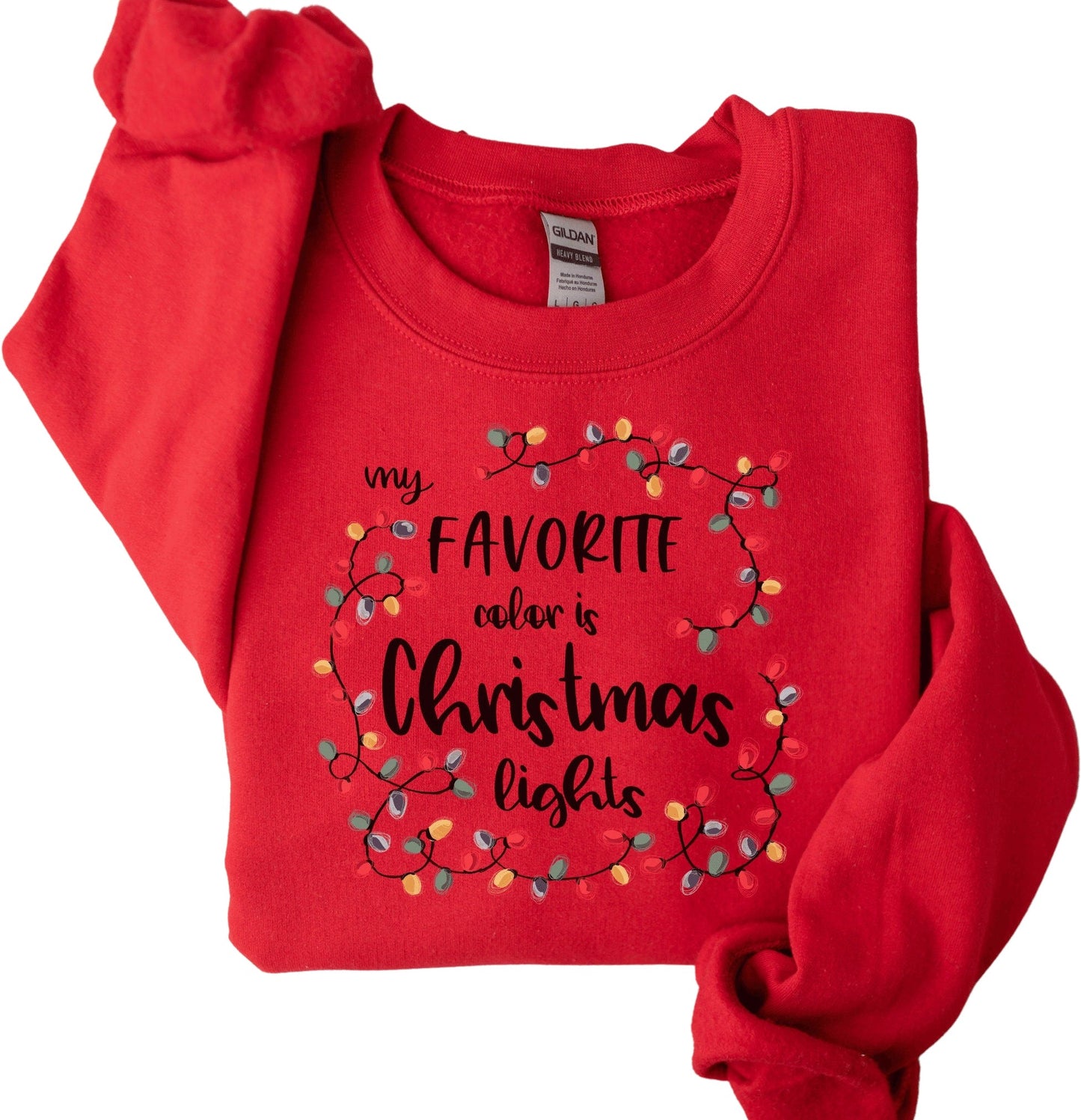 Women's Christmas Lights Sweatshirt, My Favorite Color Is Christmas Lights Sweater