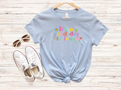 First Day of School T-Shirt, Back to School Cute Teacher Shirt, New Teacher 2022, It's A Good Day to Learn, - Mardonyx T-Shirt Light Blue / S