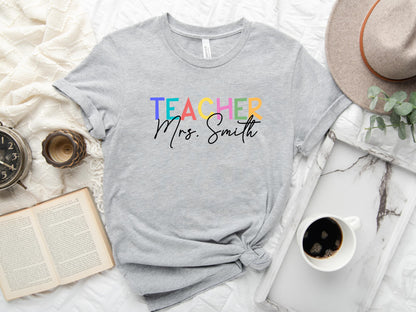 Personalized Teacher Shirt, Custom Teacher Shirt, Custom Teacher Gifts, Teacher Shirts, New Teacher Shirt, Teacher Appreciation Gift