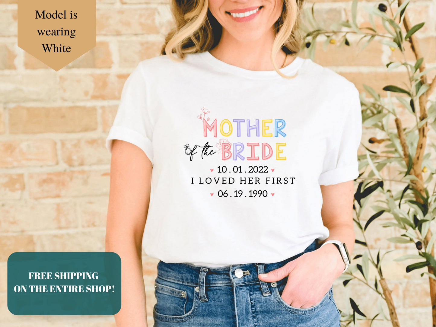 Personalized Mother Of The Bride I Loved Her First Shirt, Mother Of Bride Shirt, Wedding Shirt, Gift For Mother, Couple Shirt, Wedding Day
