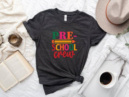 Pre-K Grade Teacher T-Shirt, Pre-School Crew