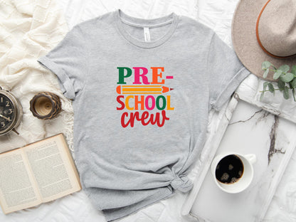 Pre-K Grade Teacher T-Shirt, Pre-School Crew