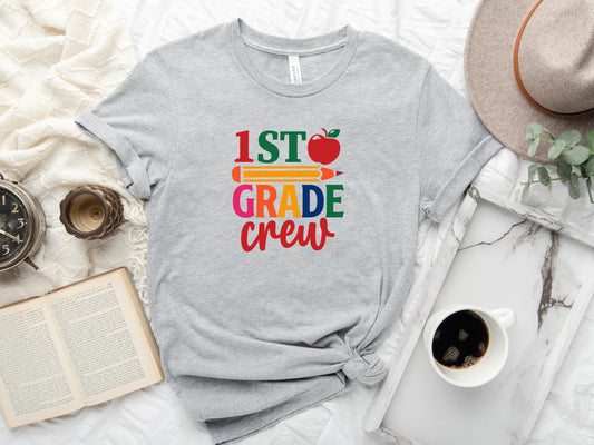 First Grade Teacher T-Shirt, Teacher Grade Gift, 1st Grade Crew Tee,  First Grade Tee, 1st Grade Team, Teacher Squad Shirts
