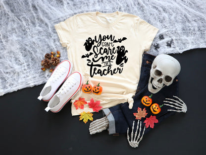 Women's Teacher Halloween Can't Scare Me Teacher Tee. Teacher Shirt