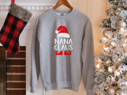 Nana Claus Sweatshirt, Nana Christmas Sweater, Holiday Shirt, Grandma Claus Shirt, Gift for Grandma, Matching Family Shirts