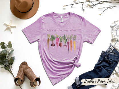 Let's Root for Each Other Shirt,Gardening Vegetable Green Thumb Design,Relaxed Women's T-Shirt, Botanical Shirt, Cottagecore Vegetable Shirt