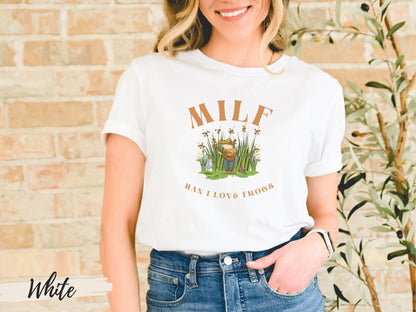 MILF Man I Love Frogs T-Shirt